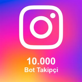 10.000 Bot Takipçi