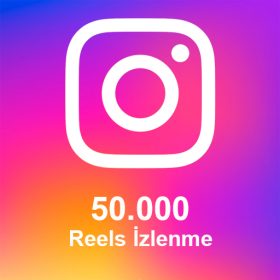 50.000 Reels İzlenme