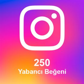 250 Yabancı Beğeni