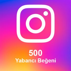 500 Yabancı Beğeni