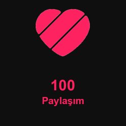 100 Paylaşım