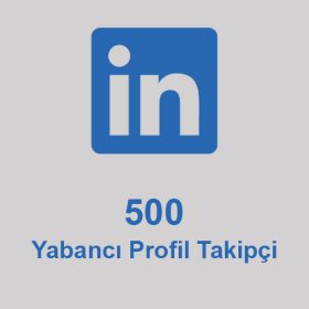 500 Yabancı Profil Takipçi