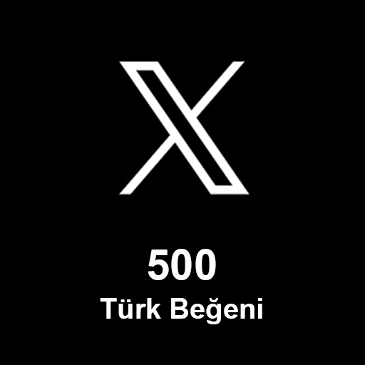X Türk Beğeni 500