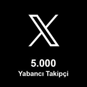 5.000 Yabancı Takipçi