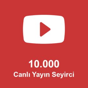 10.000 Canlı Yayın İzlenme