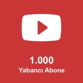 1.000 Yabancı Abone